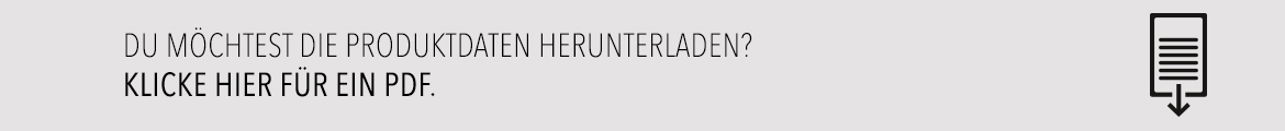 Du möchtest die Produktdatenherunterladen? Klicke hier für ein PDF